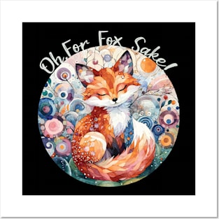 Oh For Fox Sake! Posters and Art